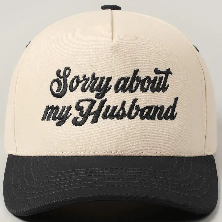 Sorry About my Husband Trucker Hat